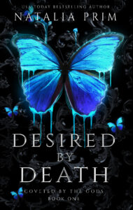 Book cover for Desired By Death, black overall with a bright blue butterfly in the center, dripping with icy magic