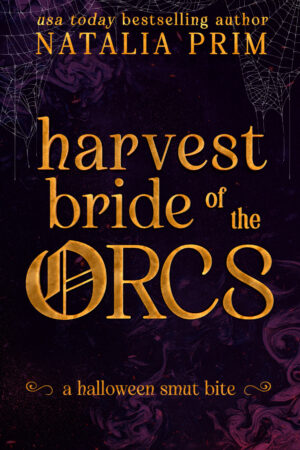 Harvest Bride of the Orcs